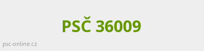 PSČ 36009