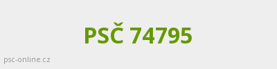 PSČ 74795